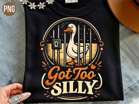 Silly Goose Jail Funny Animal Quote PNG: Elevating Modern Print-on-Demand with Humor and Quality